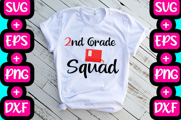 2nd Grade Squad: Graphics & T-Shirt Designs