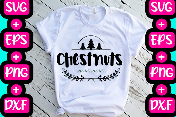 Chestnuts Graphics for T-Shirt Designs