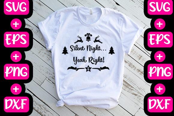 Christmas -Silent Night Yeah Right Graphics
