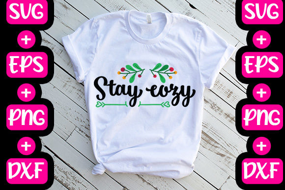 Christmas Stay Cozy Graphics & T-Shirt Designs