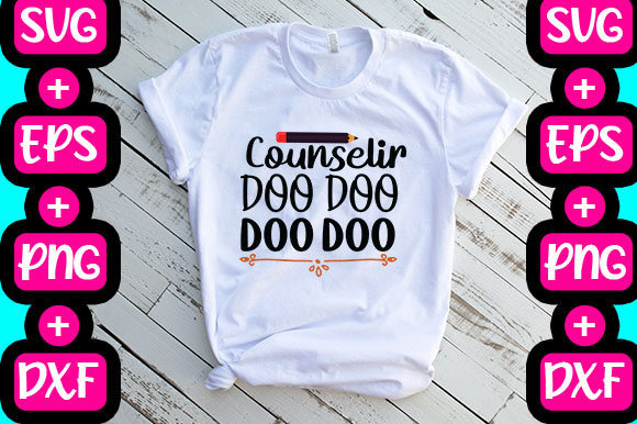 Counselor Doo Doo Doo Doo: Graphics for T-Shirt Designs