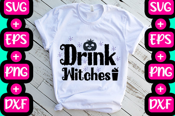 Drink Witches Graphics for T-Shirt Designs