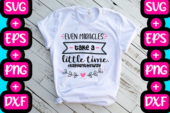 Even Miracles Take a Little Time Graphics