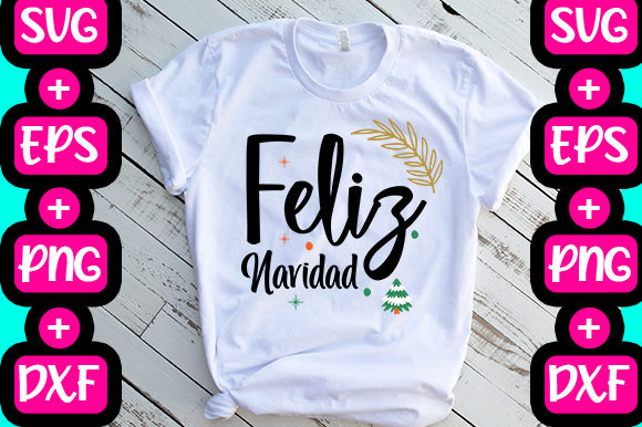 Feliz Navidad Graphics for T-Shirt Designs & Handmade Business Use