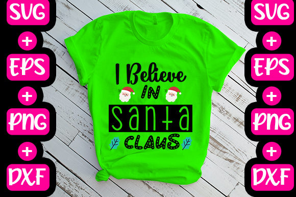 I Believe in Santa Claus