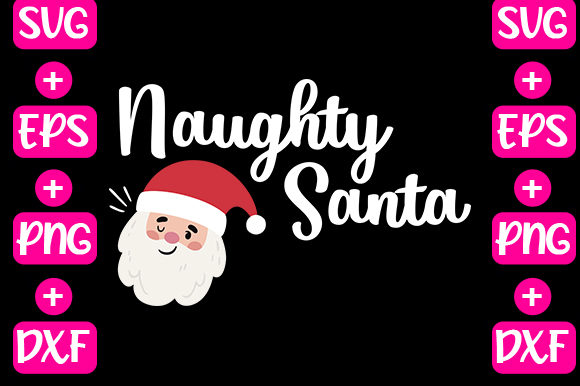 Naughty Santa Graphics for T-Shirt Designs