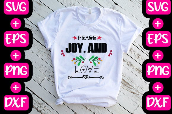 Peace, Joy, and Love Graphics for T-Shirt Designs