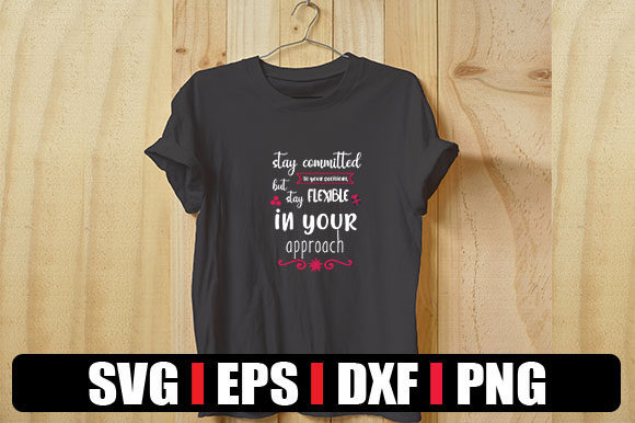 Stay Committed Graphics: T-Shirt Designs with Purpose