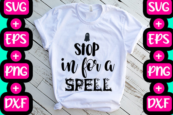 Stop in for a Spell: Halloween Graphics & T-Shirt Designs